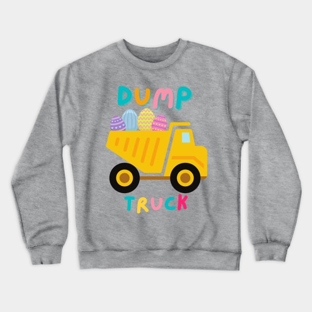 I love Dump Trucks Construction Birthday Party, Dump Truck Crewneck Sweatshirt by Johner_Clerk_Design